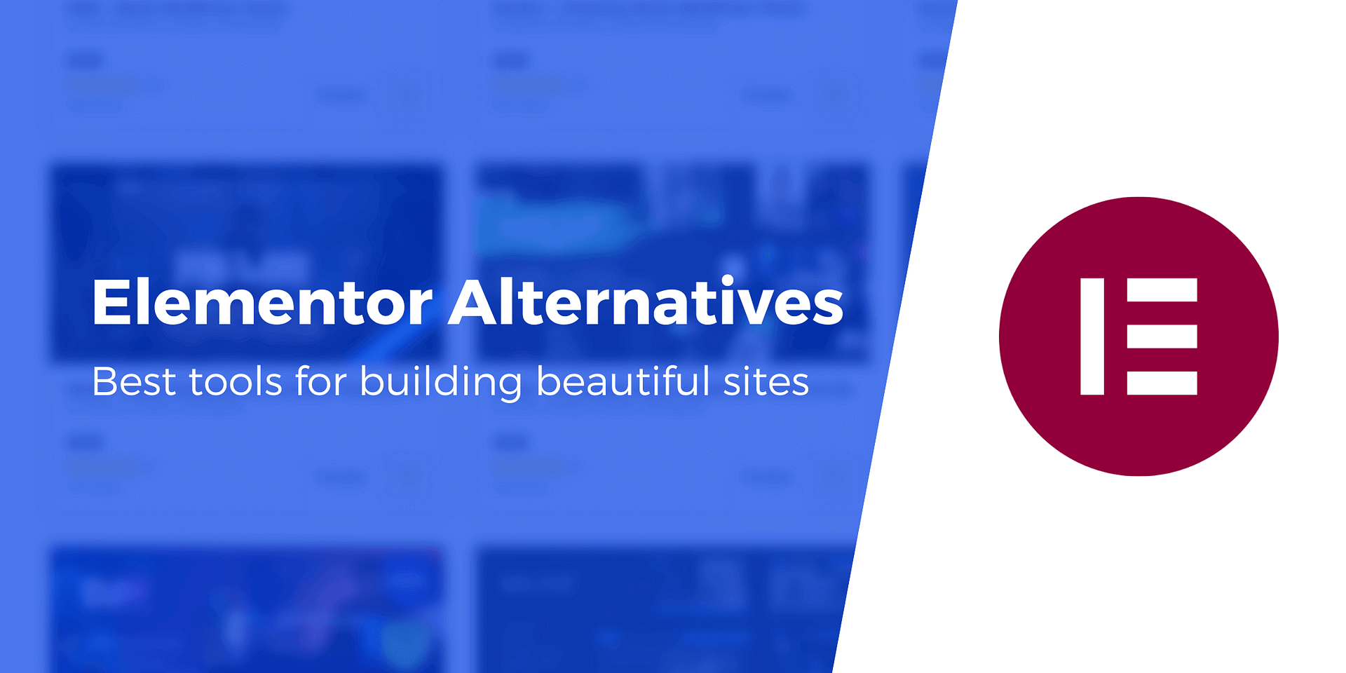 Top 8 Elementor Alternatives in 2024 for Creating Stunning Websites